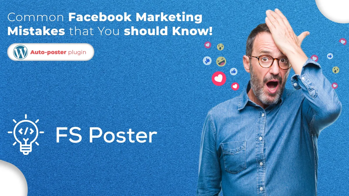 Common Facebook Marketing Mistakes To Avoid In 2025
