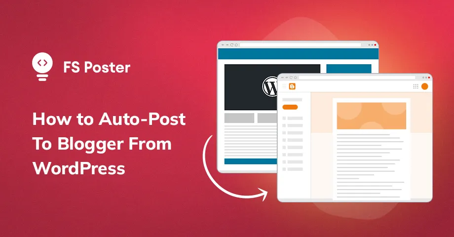Cómo publicar automáticamente en Blogger desde WordPress [Guía completa]