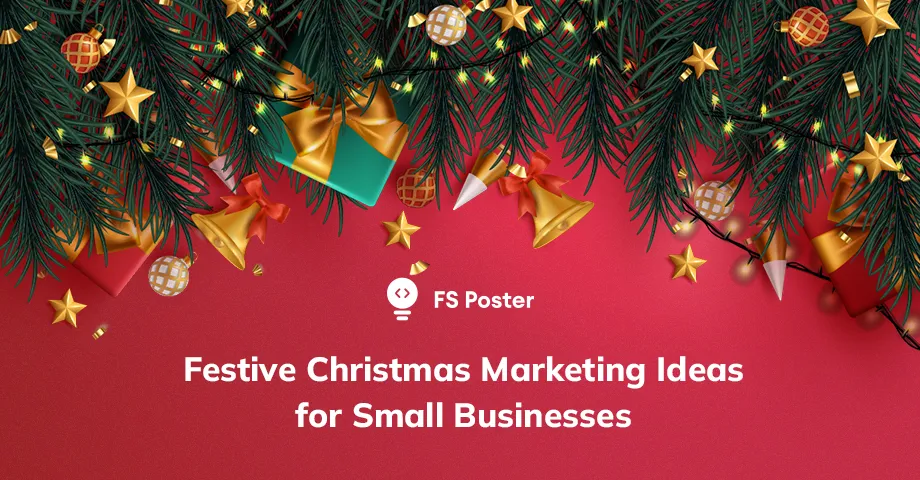 30 Festive Christmas Marketing Ideas for Small Businesses