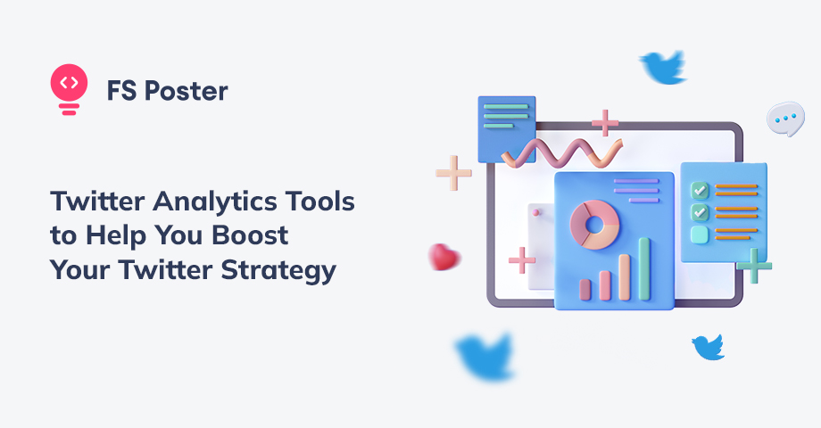 Herramientas de Análisis de Twitter para Ayudarte a Impulsar tu Estrategia en Twitter