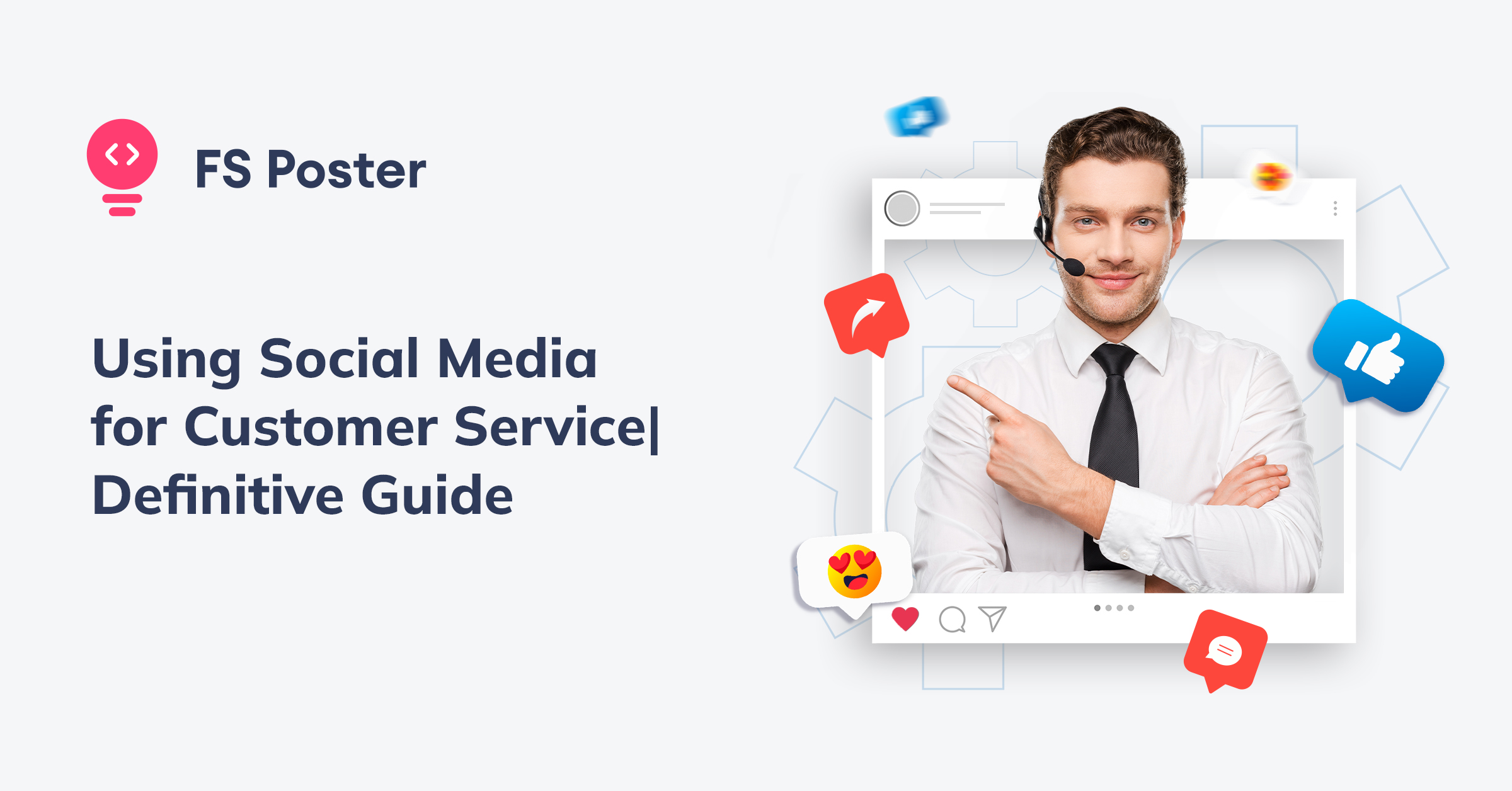 Usar las redes sociales para el servicio al cliente | Guía definitiva