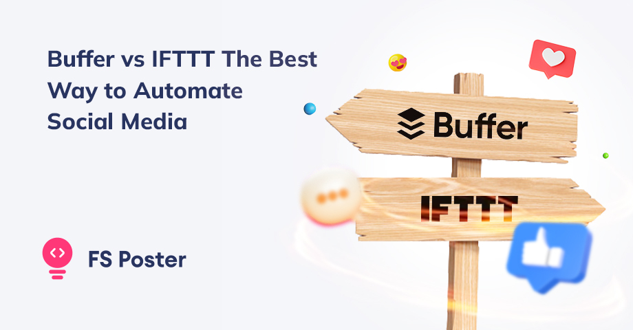Buffer vs IFTTT: La mejor manera de automatizar las redes sociales