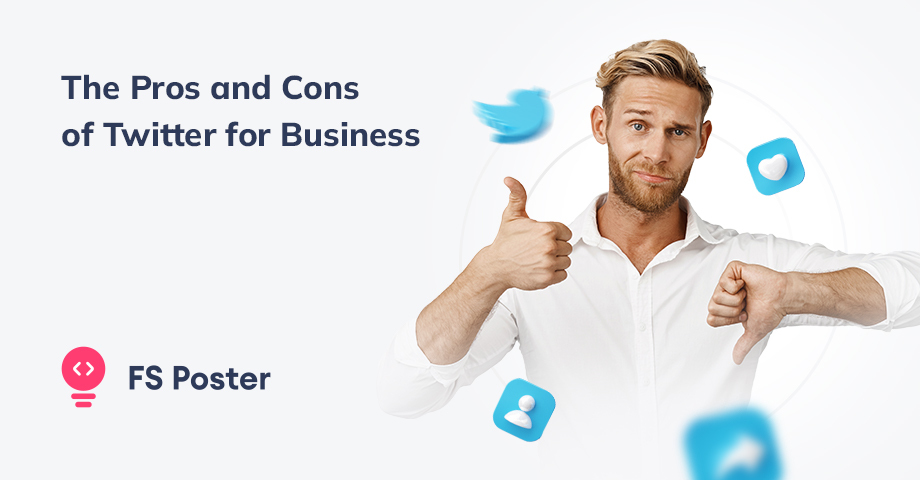 Los pros y los contras de Twitter para los negocios: ¿Qué necesitas saber?