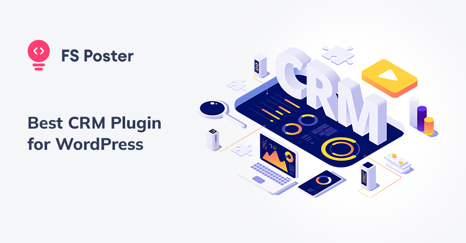 Mejor complemento CRM para WordPress: 9 complementos para ayudarte a aumentar la productividad