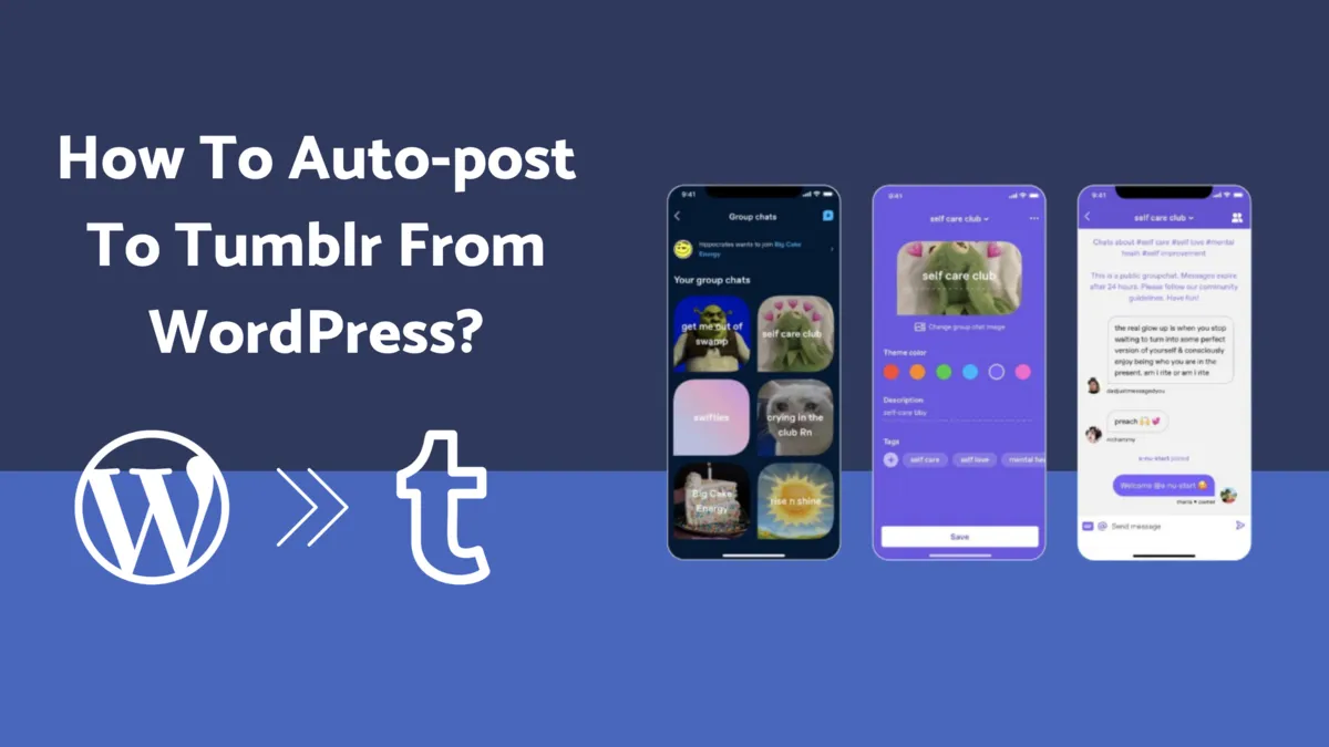 Cómo Publicar Automáticamente en Tumblr desde WordPress [Una Guía Completa]