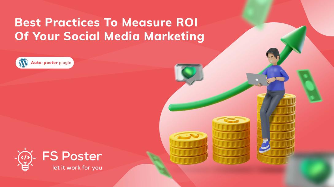 Mejores prácticas para medir el ROI de tu marketing en redes sociales