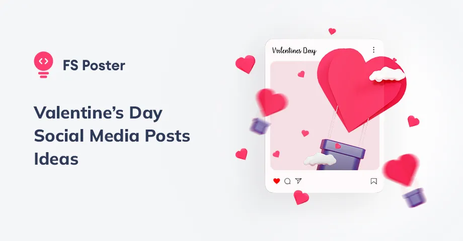 Creative Valentine's Day Social Media Posts Ideas for 2025