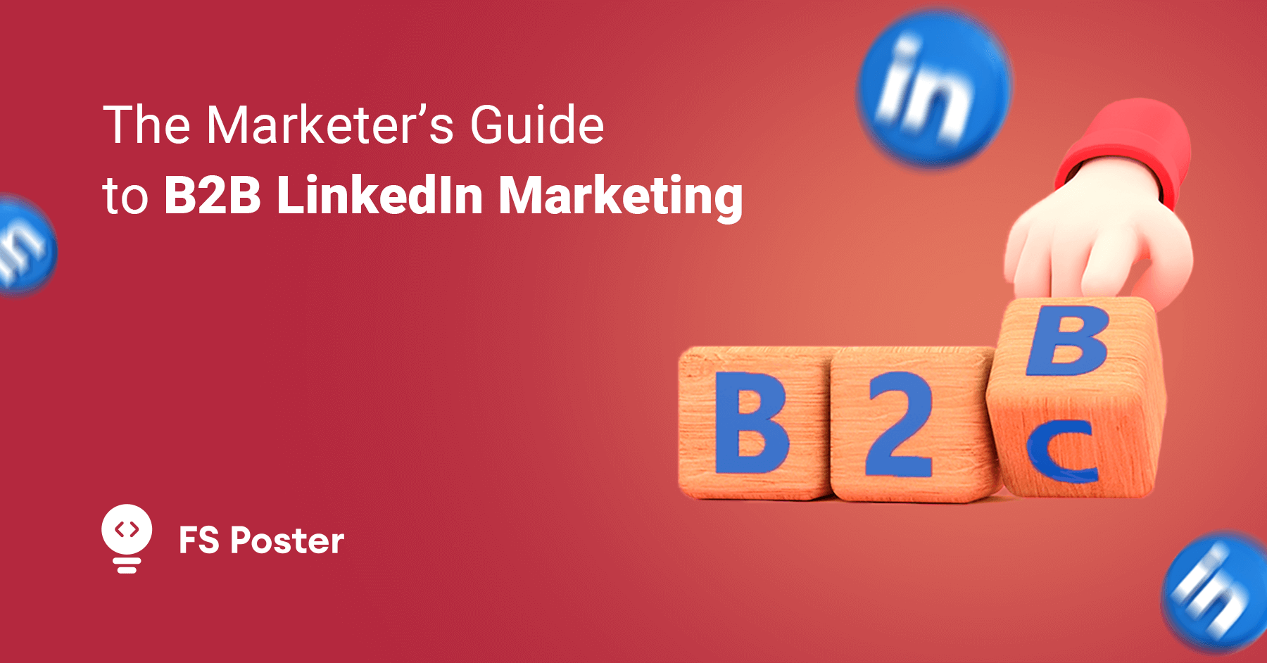 La guía del comercializador para el marketing B2B en LinkedIn en 2025