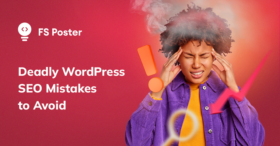 8 errores mortales de SEO en WordPress que debes evitar