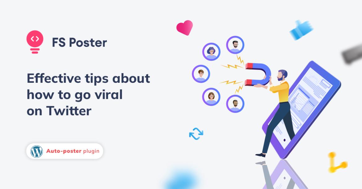 Los 6 mejores consejos efectivos sobre cómo hacerse viral en Twitter