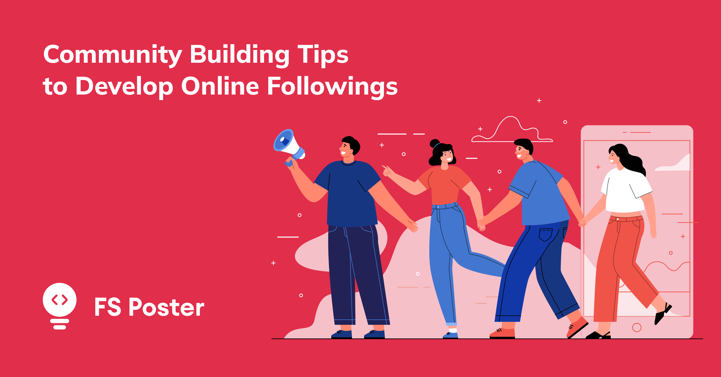 Consejos para la construcción de comunidades y desarrollar seguidores en línea
