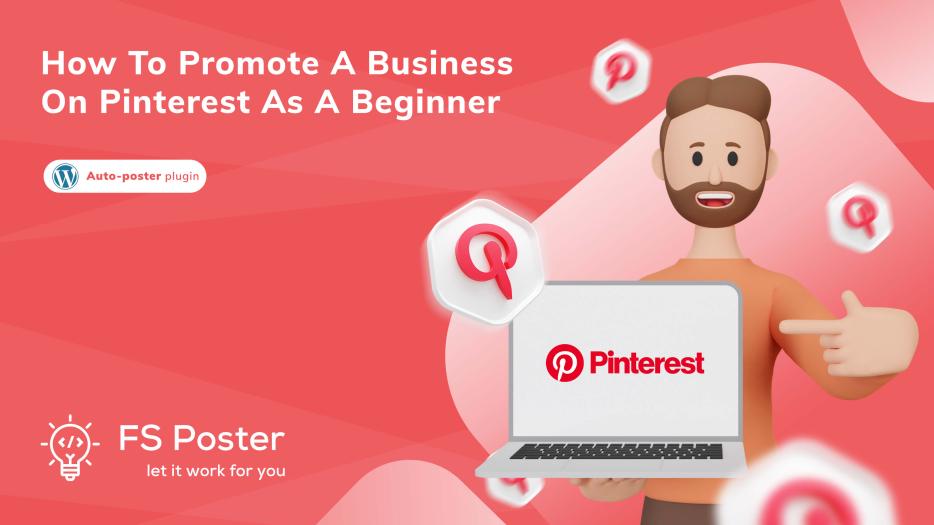 ¿Cómo promocionar un negocio en Pinterest como principiante?