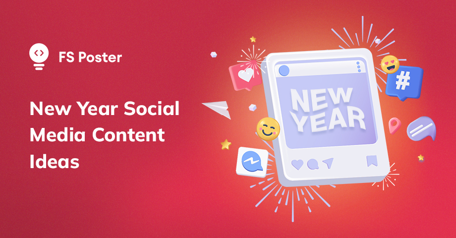 Ideas creativas de contenido para redes sociales en Año Nuevo para cada red social en 2025