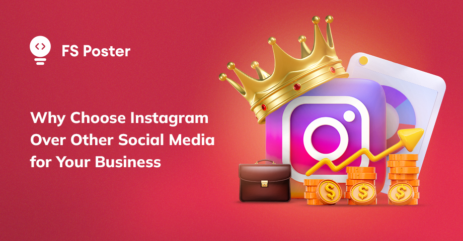 ¿Por qué elegir Instagram sobre otras redes sociales para tu negocio?