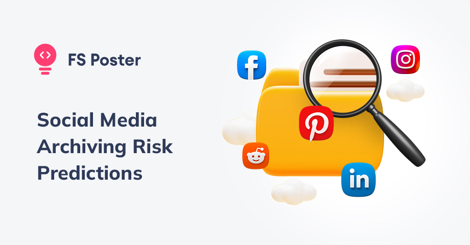 Archivado de Redes Sociales: 6 Predicciones de Riesgo para 2025