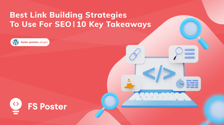 Las mejores estrategias de construcción de enlaces para usar en SEO | 10 puntos clave