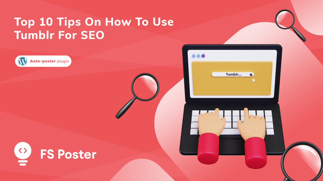 Los 10 mejores consejos sobre cómo usar Tumblr para SEO