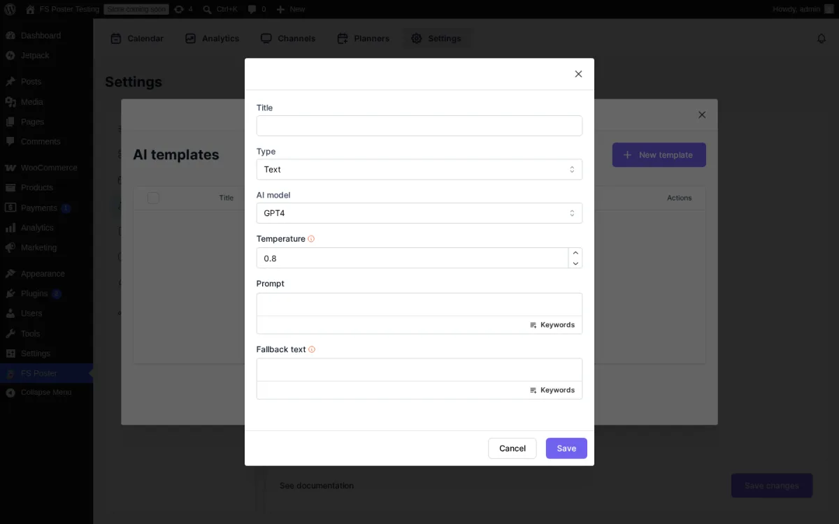 FS Poster New AI template form with Title, Type set to Text, AI model set to GPT4, Temperature 0.8, a Prompt textarea with a Keywords helper for inserting post variables, a Fallback text textarea with the same Keywords helper, and Cancel and Save actions