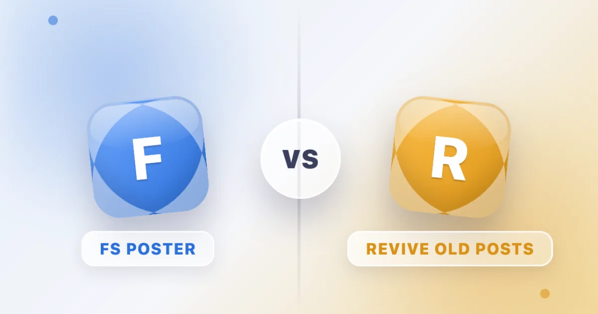 FS Poster vs Revive Old Posts: Which Is Better in 2026?