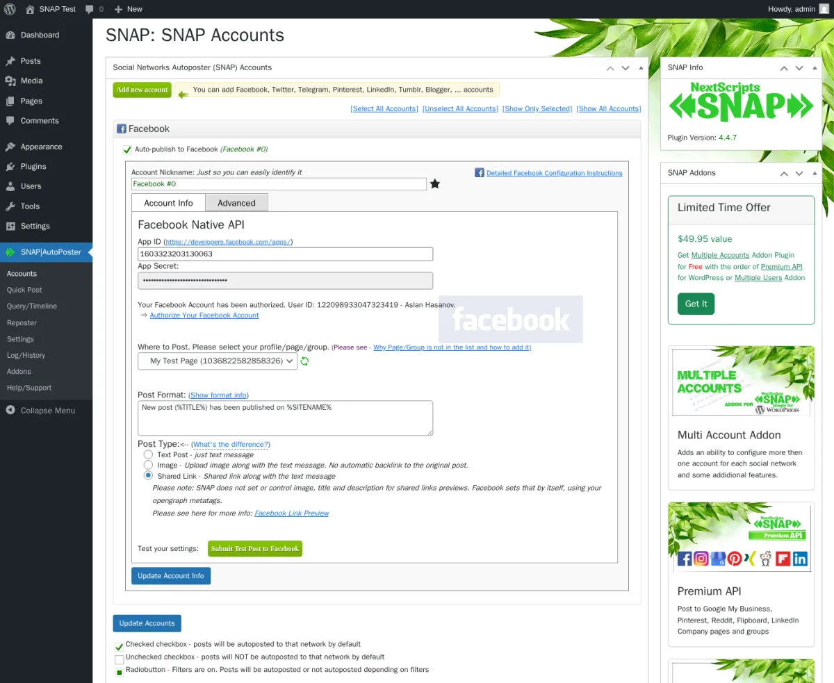 SNAP Accounts page with the Facebook account row expanded to show the developer-app credential fields, the authorised user, the Pages dropdown, the post format options, and the Submit Test Post button