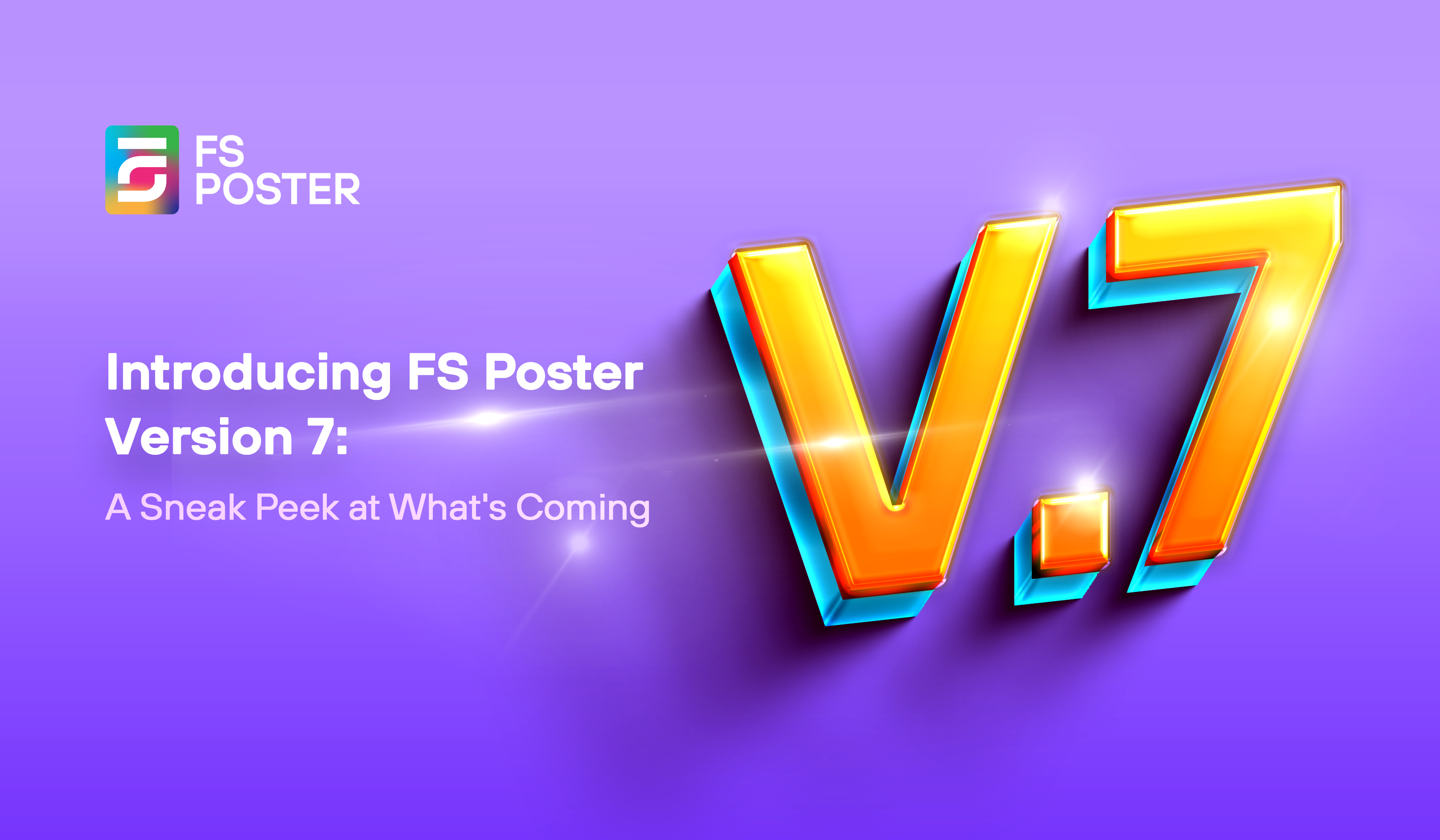 Presentamos FS Poster Versión 7: Un Adelanto de lo que Viene