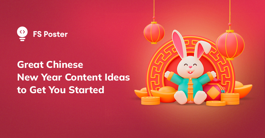 25 excelentes ideas de contenido para el Año Nuevo Chino para comenzar en 2025
