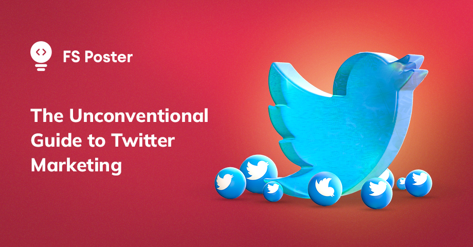 La guía no convencional de Twitter para el marketing empresarial