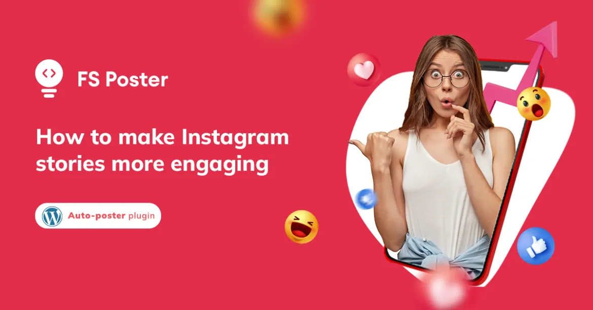 Cómo hacer que las historias de Instagram sean más atractivas 2025