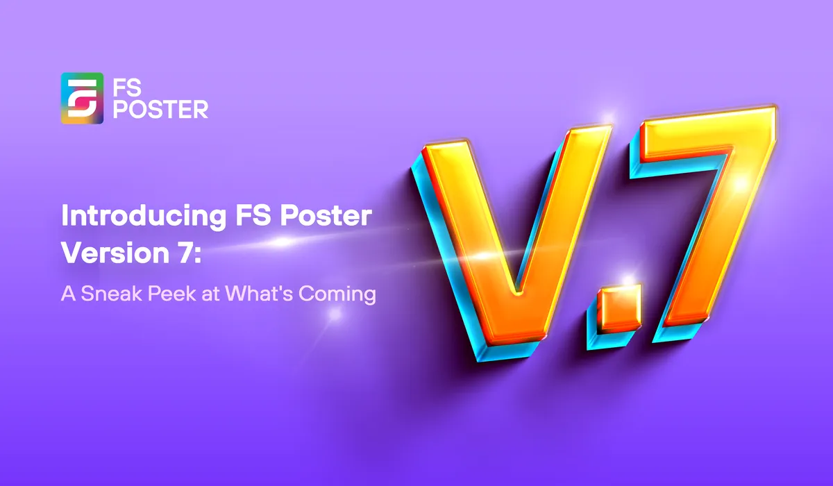 Presentamos FS Poster Versión 7: Un Adelanto de lo que Viene