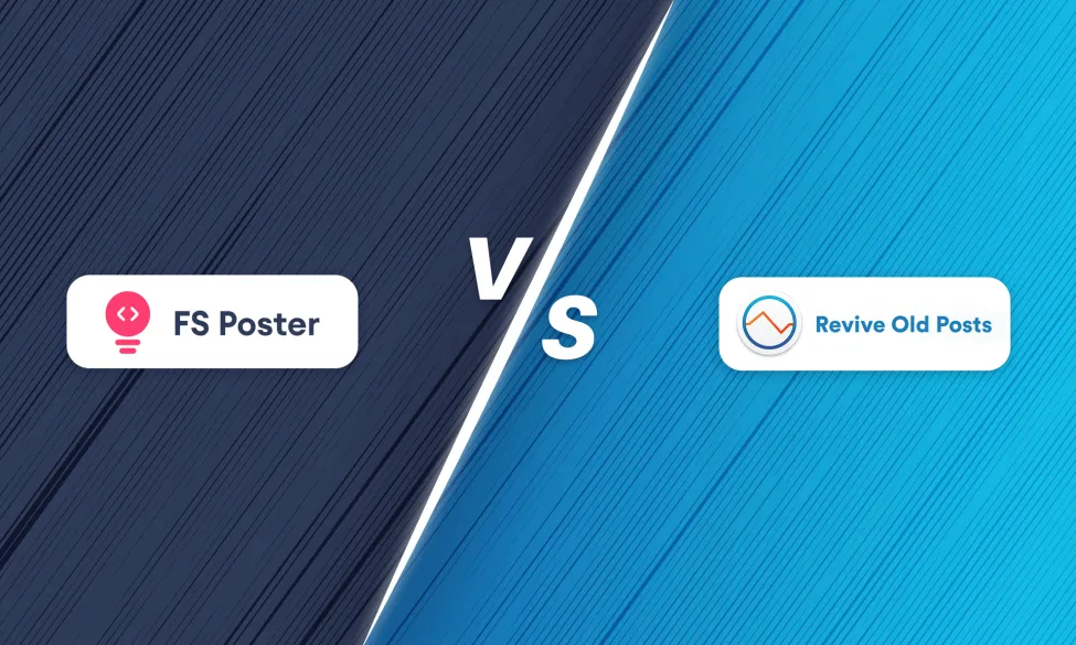 FS-Poster vs. Revive Old Posts | ¿Cuál es mejor para ti?