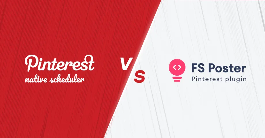 ¿Qué es mejor para tu negocio: el programador nativo de Pinterest o FS Poster?