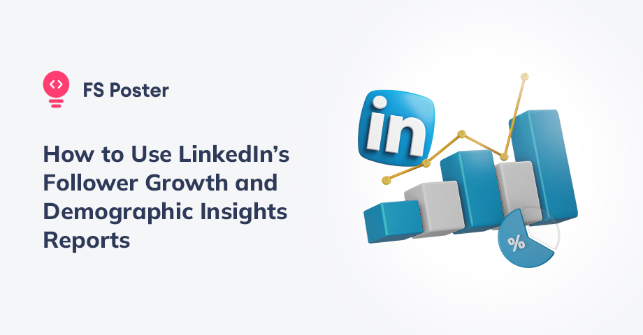 ¿Cómo utilizar los informes de crecimiento de seguidores e información demográfica de LinkedIn?