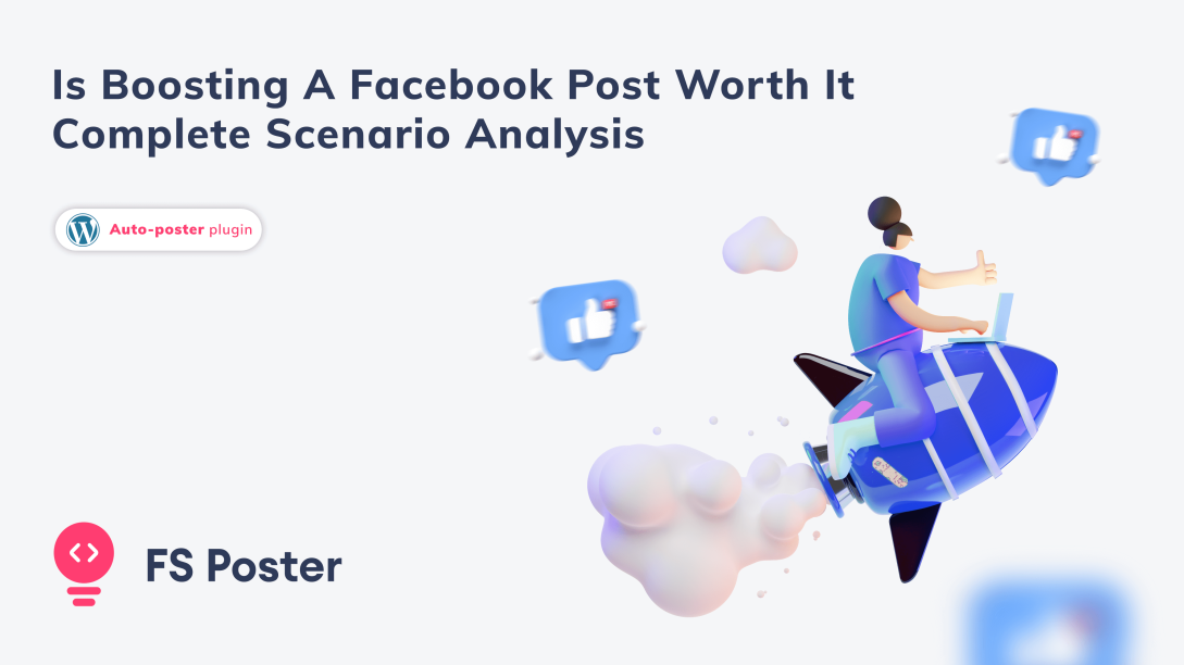 ¿Vale la pena promocionar una publicación en Facebook? | Análisis completo del escenario