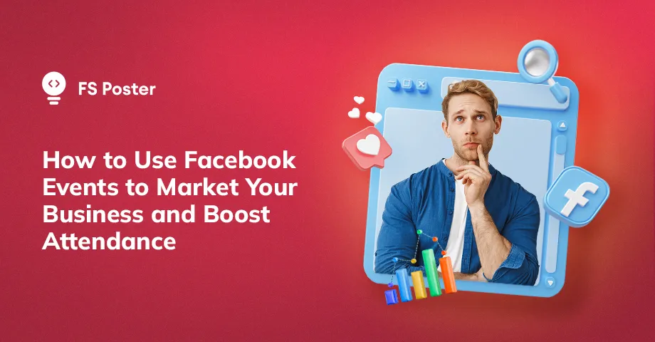 Cómo usar los eventos de Facebook para promocionar tu negocio y aumentar la asistencia