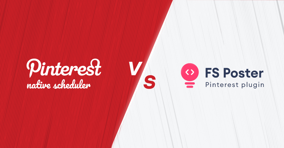 ¿Qué es mejor para tu negocio: el programador nativo de Pinterest o FS Poster?
