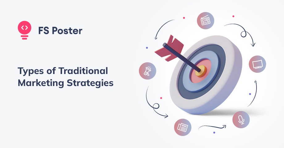 8 tipos de estrategias de marketing tradicional: ¿cuál es la adecuada para tu negocio?