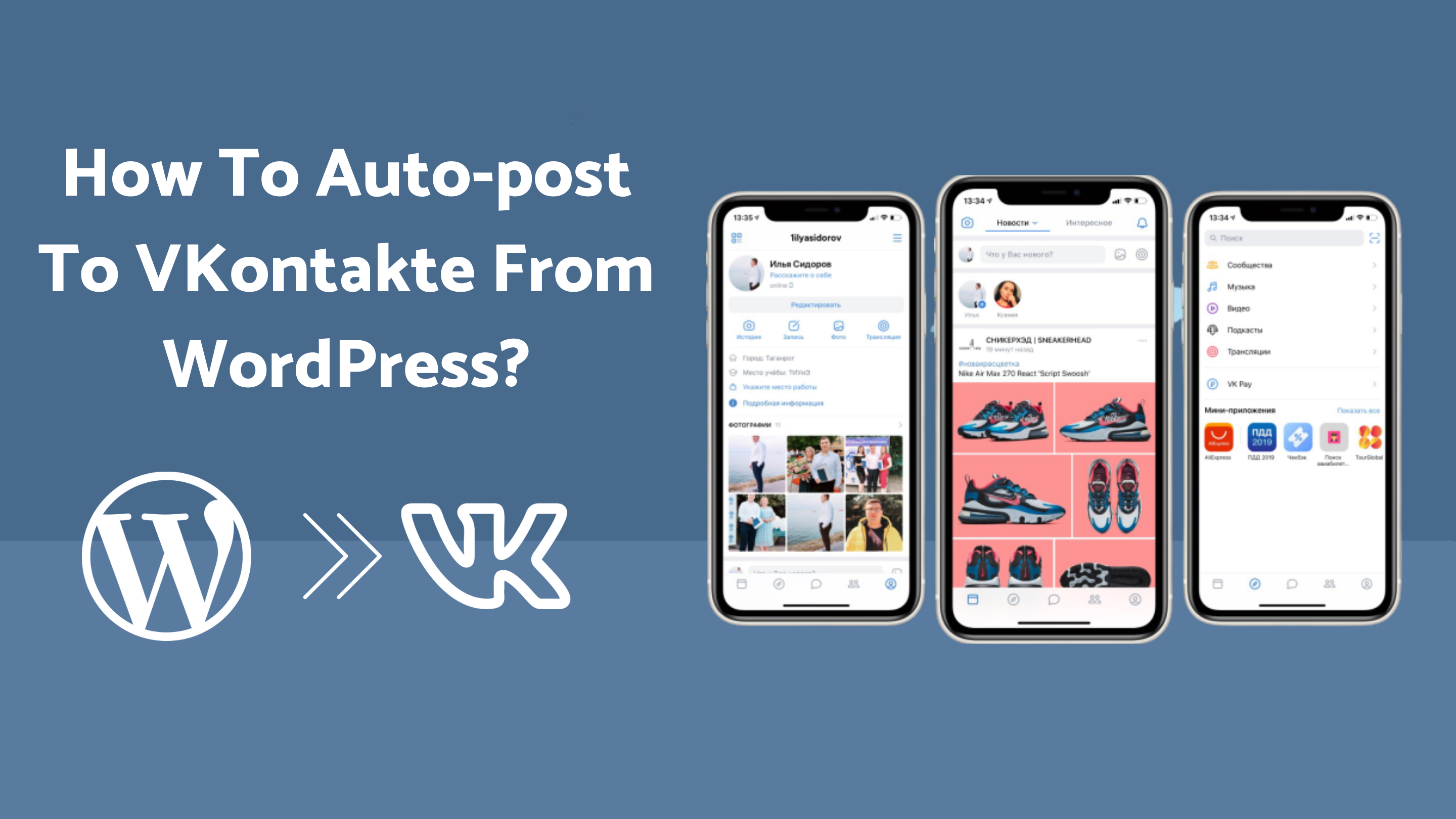 How to Auto-Post to VKontakte from WordPress [A complete guide]